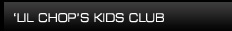 Lil chops Kids Club